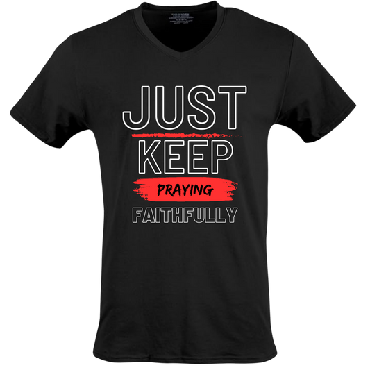 Just Keep Praying Tee