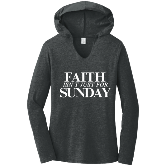 FAITH ISN'T JUST FOR SUNDAY V-Neck Soft Hoodie