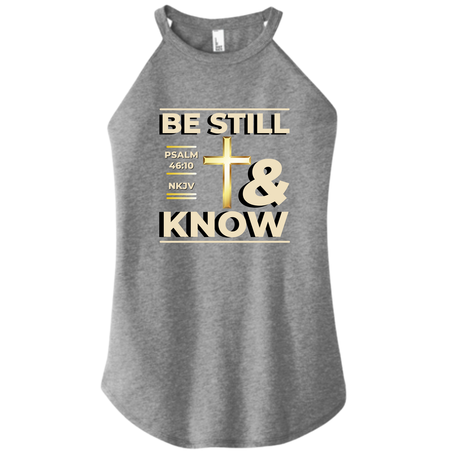 Be Still & Know Rocker Tank Top